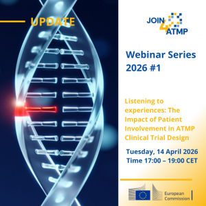 A new European webinar series is set to spotlight the growing role of patients in shaping advanced therapy clinical trials A new European webinar series is set to spotlight the growing role of patients in shaping advanced therapy clinical trials
