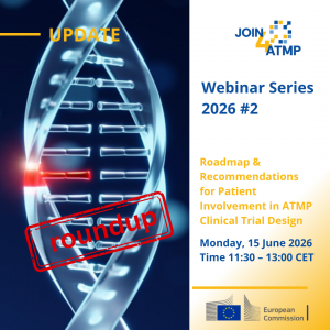 Patients Must Be Part of the Journey: Our 2nd Join4ATMP Webinar Explored How to Strengthen Patient Engagement in ATMP Development